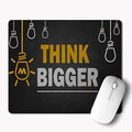 Non-Slip Think Bigger Mouse Pad